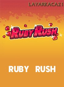 Ruby Rush